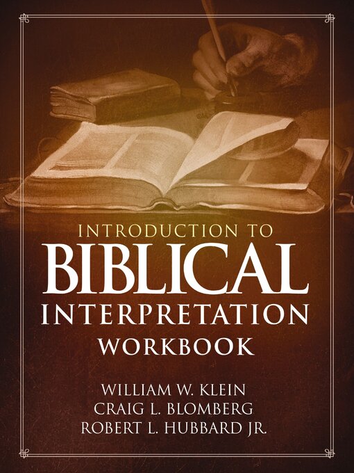 Title details for Introduction to Biblical Interpretation Workbook by William W. Klein - Available